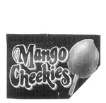 MANGO CHEEKIES