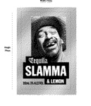 TEQUILLA SLAMMA & LEMON