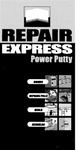 REPAIR EXPRESS POWER PUTTY BONDS REPAIRS/FILLS SEALS REBUILDS