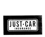 JUST CAR INSURANCE