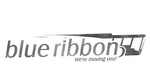 BLUE RIBBON WE'RE MOVING YOU!