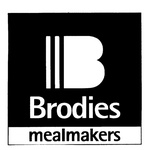 B  BRODIES MEALMAKERS