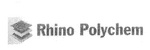 RHINO POLYCHEM