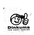 D DINKUMS THE COPY CENTRE