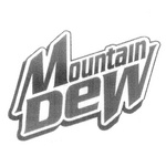 MOUNTAIN DEW