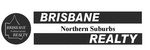 BRISBANE NORTHERN SUBURBS REALTY