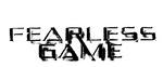 FEARLESS GAME