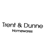 TRENT & DUNNE HOMEWARES