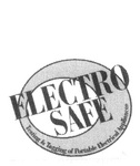 ELECTRO SAFE TESTING & TAGGING OF PORTABLE ELECTRICAL APPLIANCES
