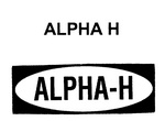ALPHA H ; ALPHA-H
