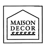 MAISON DECOR