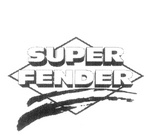 SUPER FENDER