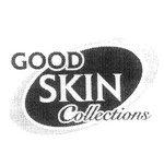 GOOD SKIN COLLECTIONS