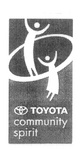 TOYOTA COMMUNITY SPIRIT