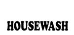 HOUSEWASH