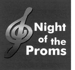 NIGHT OF THE PROMS