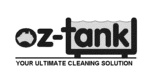OZ-TANK YOUR ULTIMATE CLEANING SOLUTION