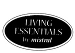 LIVING ESSENTIALS BY MISTRAL