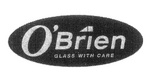 O'BRIEN GLASS WITH CARE