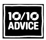 10/10 ADVICE