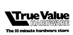 TRUE VALUE HARDWARE THE 10 MINUTE HARDWARE STORE