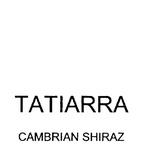 TATIARRA CAMBRIAN SHIRAZ