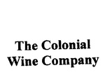 THE COLONIAL WINE COMPANY