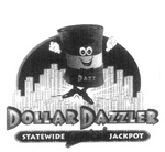 DOLLAR DAZZLER STATEWIDE LINKED JACKPOT DAZZ