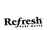REFRESH PURE WATER