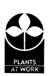 PLANTS AT WORK