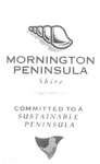 MORNINGTON PENINSULA SHIRE  COMMITTED TO A SUSTAINABLE PENINSULA
