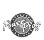 POWER PLAY PERSONAL TRAINING
