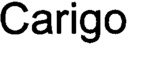 CARIGO