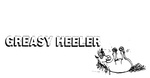 GREASY HEELER