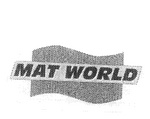MAT WORLD
