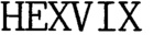 HEXVIX