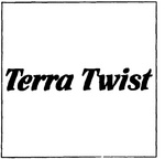 TERRA TWIST