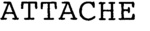 ATTACHE