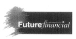 FUTURE FINANCIAL