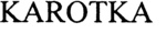 KAROTKA