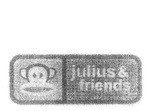 JULIUS & FRIENDS