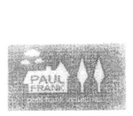 PAUL FRANK PAUL FRANK INDUSTRIES