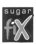 SUGAR FIX