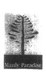 MANLY PARADISE