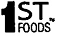 1ST FOODS