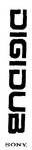 DIGIDUB SONY