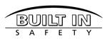 BUILT IN SAFETY