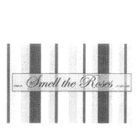 WWW. SMELL THE ROSES .COM.AU