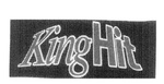 KING HIT