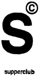 S SUPPERCLUB